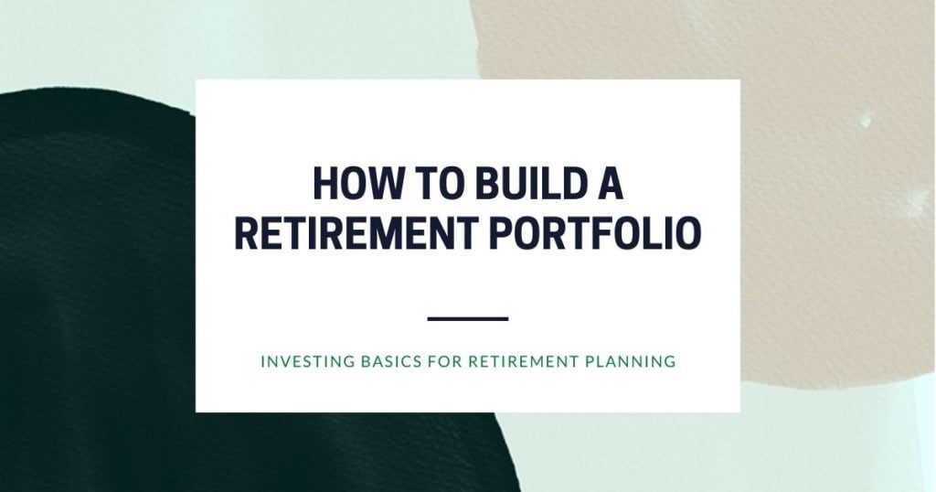 how-to-build-a-retirement-portfolio-a-beginner-s-guide-money-clarified